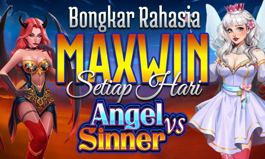 Best Game Slot Angel vs Sinner di Pragmatic Bongkar Rahasia Slot Maxwin Setiap Hari di Tahun 2025